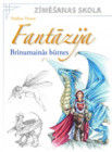 Fantāzija. Brīnumainās būtnes