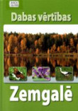 Dabas vērtības Zemgalē