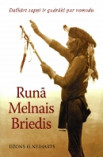 Runā Melnais Briedis
